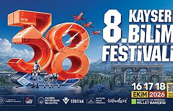 BİLİMFEST Kayseri'de havacılık ve gökyüzü şöleni yaşanacak