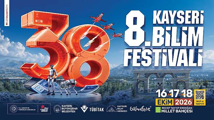 BİLİMFEST Kayseri'de havacılık ve gökyüzü şöleni yaşanacak