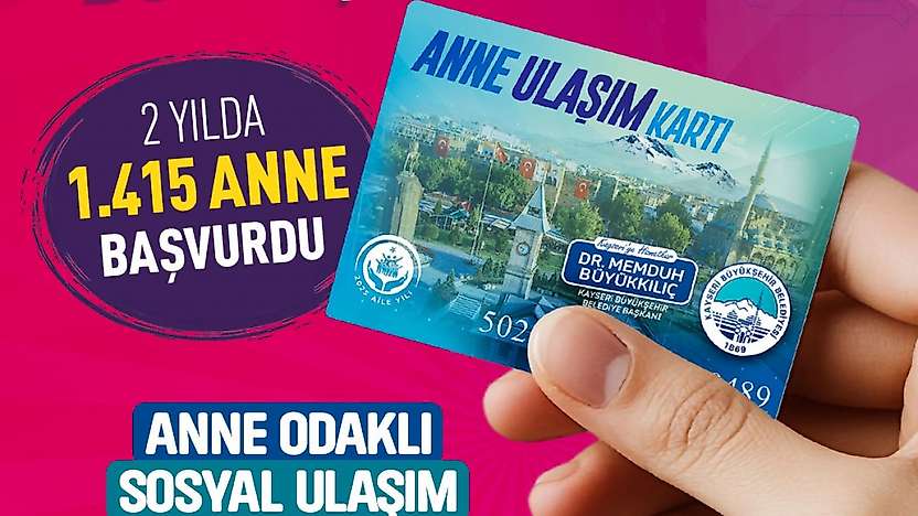 'Anne Ulaşım Kartı' ile annelerin ulaşımına 3 milyon TL'lik büyükşehir desteği